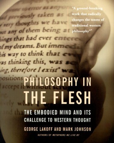 Philosophy in the Flesh Philosophy in the Flesh"